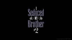 Captura de 'I Seduced My Brother 2' nº 1