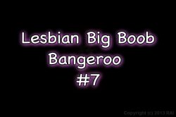 'Lesbian Big Boob Bangaroo #7' screenshot nº 10