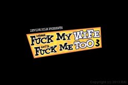 Captura de 'Wanna Fuck My Wife Gotta Fuck Me Too 3' nº 1