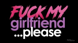'Fuck My Girlfriend...Please' screenshot nº 1