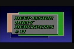 Captura de 'Deep Inside Dirty Debutantes 11' nº 1