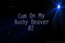 Captura de 'Cum On My Bushy Beaver 2' nº 1