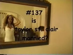 Captura de 'Bob's Videos #137 - Is Taylor St. Clair Married?' nº 16