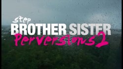 'Brother Sister Perversions 2' screenshot nº 1
