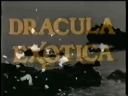 Captura de 'Dracula Exotica' nº 1