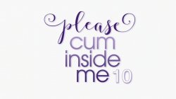 'Please Cum Inside Me 10' screenshot nº 1