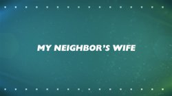 'My Neighbor's Wife' screenshot nº 1