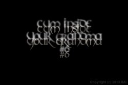 'I Wanna Cum Inside Your Grandma 6' screenshot nº 1