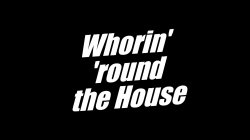 'Whorin' Round the House' screenshot nº 2