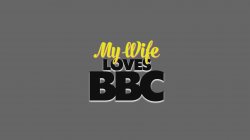 Captura de 'My Wife Loves BBC' nº 6