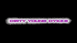Captura de 'Dirty Young Dykes' nº 1