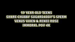 '19-YEAR-OLD TEENS Venus Vixen & Renee Rose SHARE CHUBBY SUGARDADDY'S SPERM' screenshot nº 6