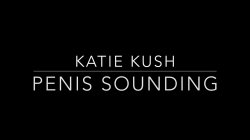 'Katie Kush Penis Sounding' screenshot nº 1