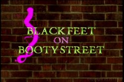 'Black Feet On Booty Street 4' screenshot nº 1