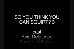 Captura de 'So You Think You Can Squirt? 3' nº 139