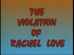 'Violation of Rachel Love, The' screenshot nº 2