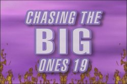 Captura de 'Chasing the Big Ones #19' nº 1