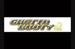 Captura de 'Ghetto Booty 12' nº 2