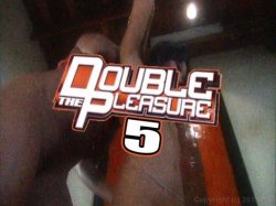 Captura de 'Double The Pleasure 5' nº 1