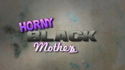 Captura de 'Horny Black Mothers 12' nº 9