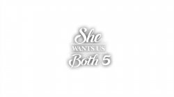Captura de 'She Wants Us Both 5' nº 1