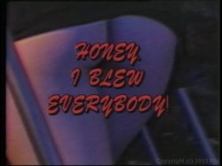 Captura de 'Honey, I Blew Everybody' nº 1