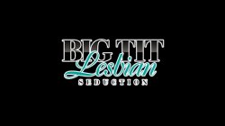 'Big Tit Lesbian Seduction' screenshot nº 1