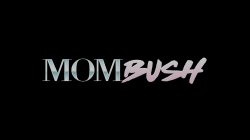Captura de 'Mom Bush' nº 2