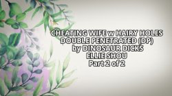 'Cuckold Cries After Cheating Wife Ellie Shou Hairy Holes Double Penetrated' screenshot nº 1