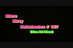 Captura de 'Dirty Debutantes 107' nº 1