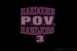 Captura de 'Hardcore POV Handjobs 3' nº 1