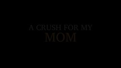 Captura de 'Crush For My Mom, A' nº 2