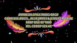 Captura de 'Amateur Style Pawg Orgy W Jennifer White, Allie James, Charlyse Angel' nº 1