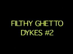 Captura de 'Filthy Ghetto Dykes 2' nº 1